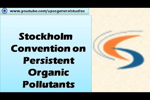 Stockholm Convention on Persistent Organic Pollutants: Environment : International conventions